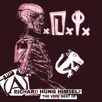 Richard Hung Himself: The Best of D.I.