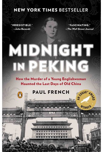 Midnight in Peking: How the Murder of a Young