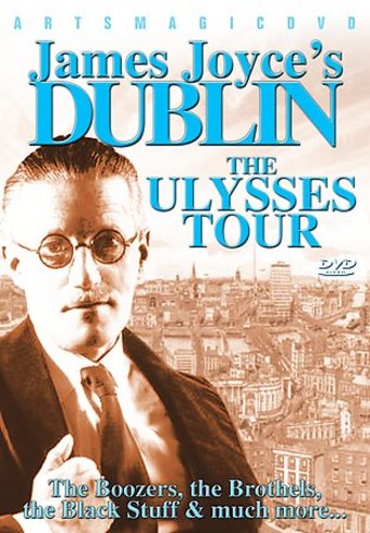 James Joyce's Dublin: The Ulysses Tour - The