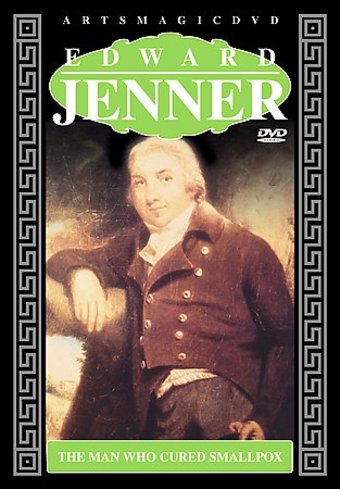 Edward Jenner - Man who Cured Smallpox