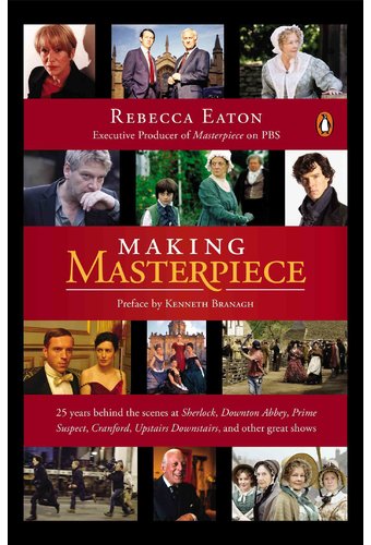 Making Masterpiece: 25 Years Behind the Scenes at