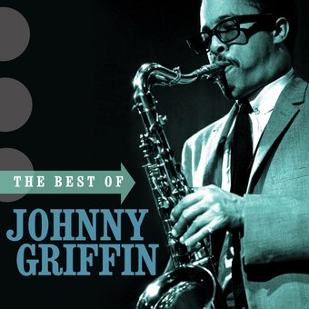 The Best of Johnny Griffin