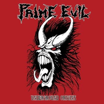 Prime Evil-Underground Origins