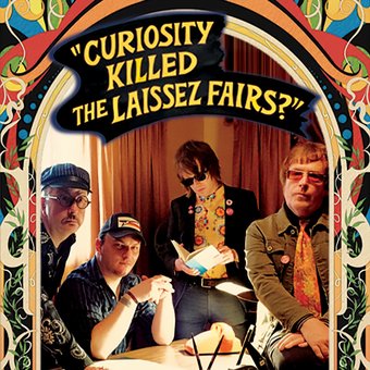 Curiosity Killed The Laissez Fairs