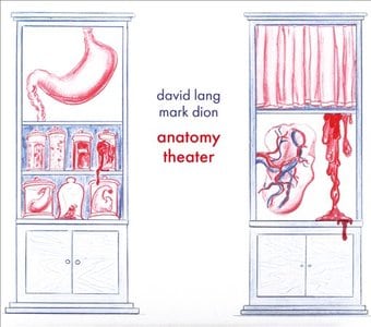 David Lang, Mark Dion: Anatomy Theater