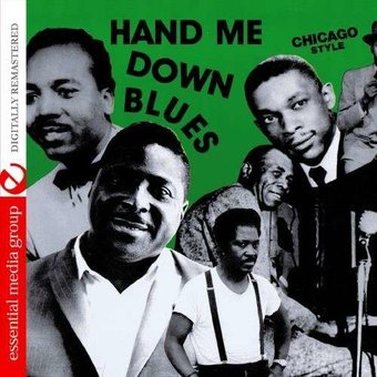 Hand Me Down Blues: Chicago Style