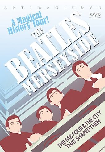 Magical History Tour - The Beatles' Merseyside