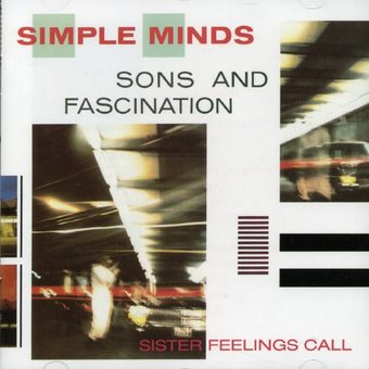 Sons and Fascination / Sister Feelings Call