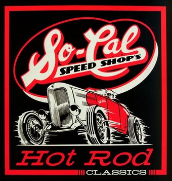 So-Cal Speed Shop's Hot Rod Classics (4-CD)