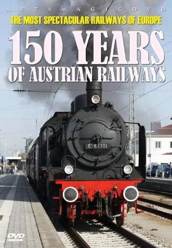 Trains - 150 Years of Austrian Railways