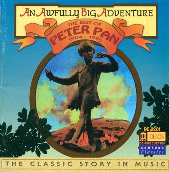 An Awfully Big Adventure: The Best of Peter Pan