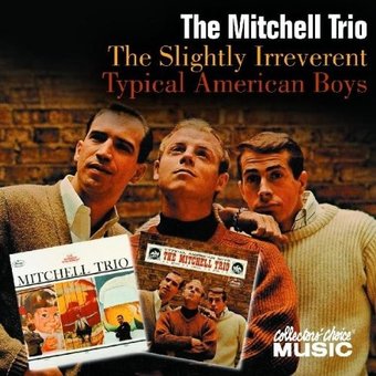 The Slightly Irreverent Mitchell Trio / Typical