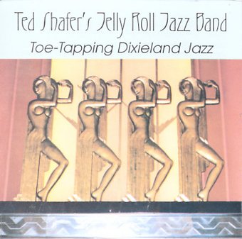 Toe Tapping Dixieland Jazz, Volume 1