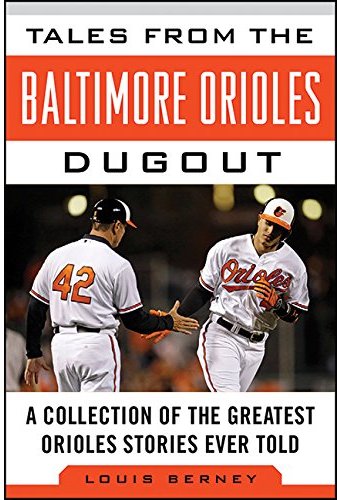 Baseball - Tales from the Baltimore Orioles