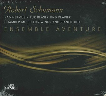 Schumann: Kammermusik