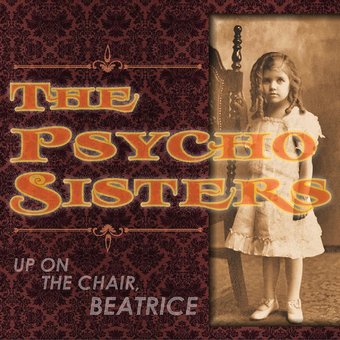 Up on the Chair, Beatrice [Digipak]