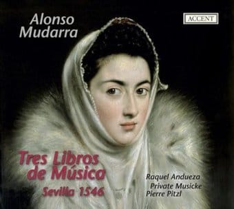 Sevilla 1546 Music For Soprano & Vilhuela