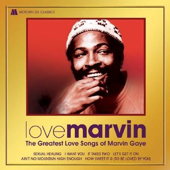 Love Marvin: The Greatest Love Songs Of Marvin