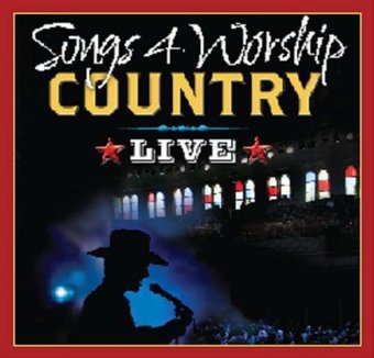 Songs 4 Worship: Country Live at the Ryman