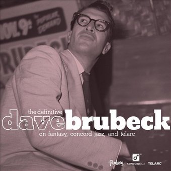 The Definitive Dave Brubeck on Fantasy, Concord