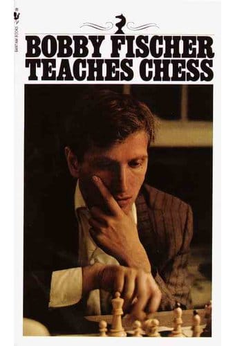 Chess: Bobby Fischer Teaches Chess