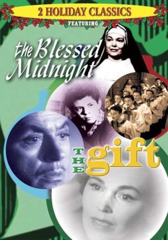 The Blessed Midnight / The Gift
