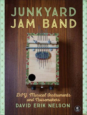Junkyard Jam Band: Easy-to-Make Musical