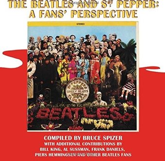 The Beatles - The Beatles and Sgt. Pepper: A