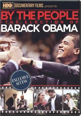 By the People: The Election of Barack Obama