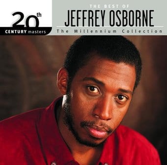The Best of Jeffrey Osborne - 20th Century
