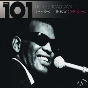 101: Hit the Road Jack - The Best of Ray Charles