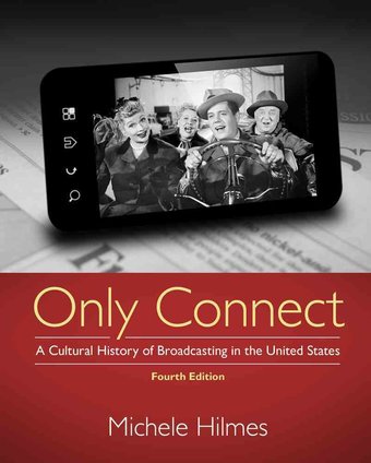 Only Connect: A Cultural History of Broadcasting