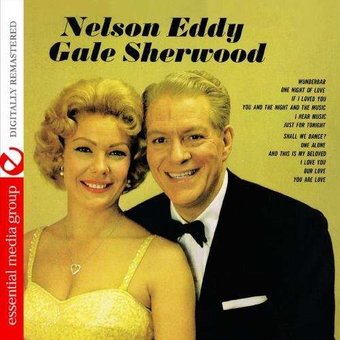 Nelson Eddy & Gale Sherwood