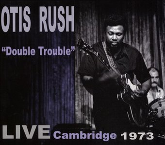 Double Trouble: Live Cambridge 1973