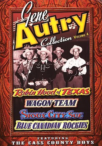 Gene Autry Collection 4 (Robin Hood of Texas /
