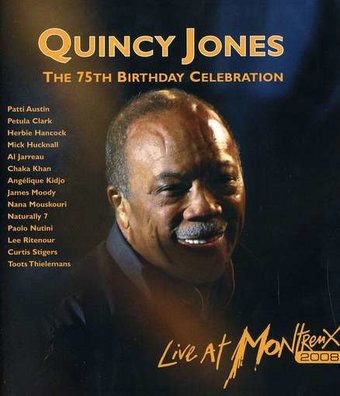 Quincy Jones - The 75th Birthday Celebration: