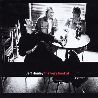 The Very Best of Jeff Healey