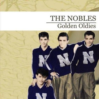 Golden Oldies (The Nobles)