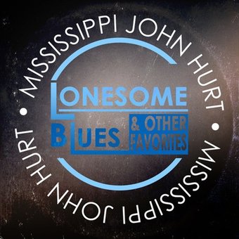 Lonesome Blues & Other Favorites