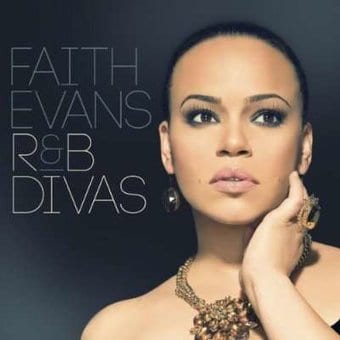 Faith Evans: R&B Divas