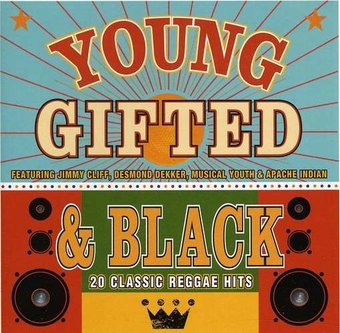 Young Gifted & Black: 20 Classic Reggae Hits /