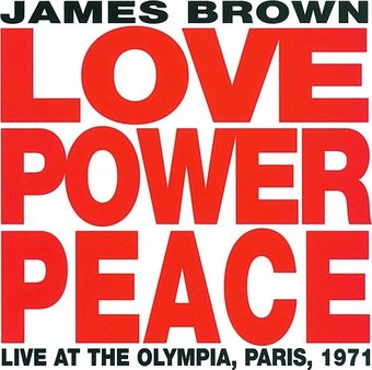 Love Power Peace: Live At The Olympia, Paris 1971