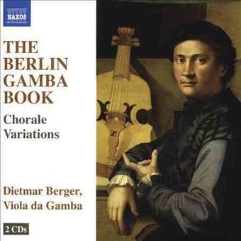 Berlin Gamba Book - Choral Variations For Gamba
