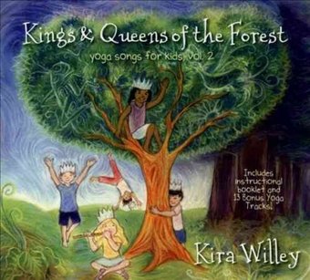 Kings & Queens of the Forest: Yoga Songs for