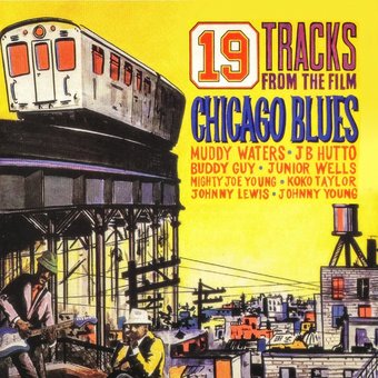Chicago Blues - 19 Tracks From The Film / Various