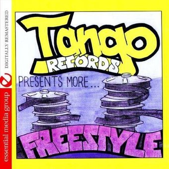 Volume 1 - Tango Records Presents More Freestyle