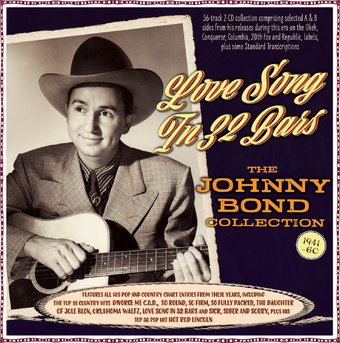 Love Song in 32 Bars: The Johnny Bond Collection