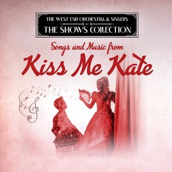 Performing Songs & Music From Kiss Me Kate (Mod)