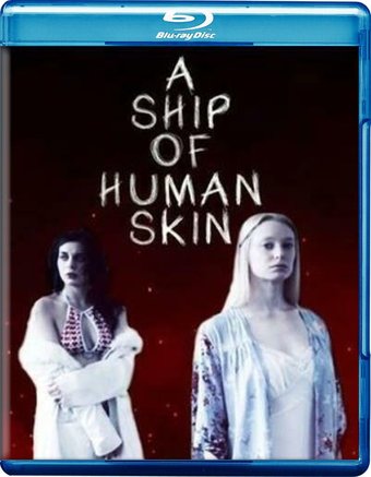 A Ship of Human Skin (Blu-ray)