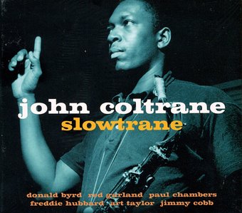 Slowtrane: Three Original Albums (Settin' the